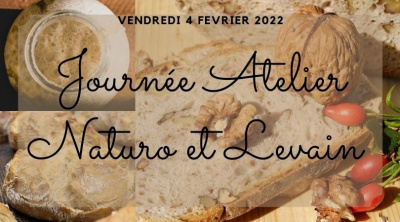 Nouvel atelier : autour du pain au levain ! Et bien plus encore ...!