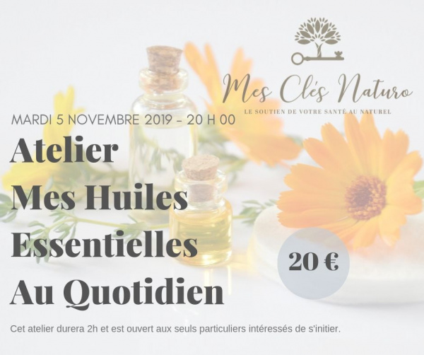 Atelier sur les Huiles Essentielles du Quotidien