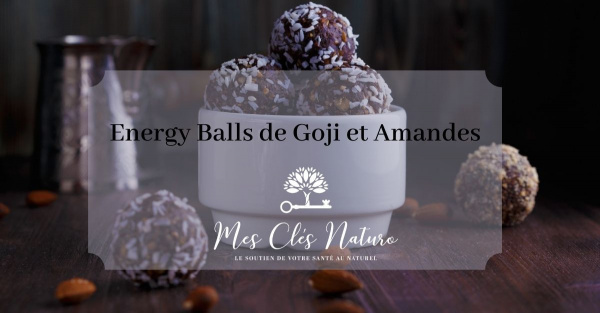 Energy balls de Goji et Amandes