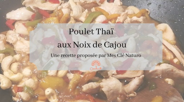 Poulet Thaï aux Noix de Cajou