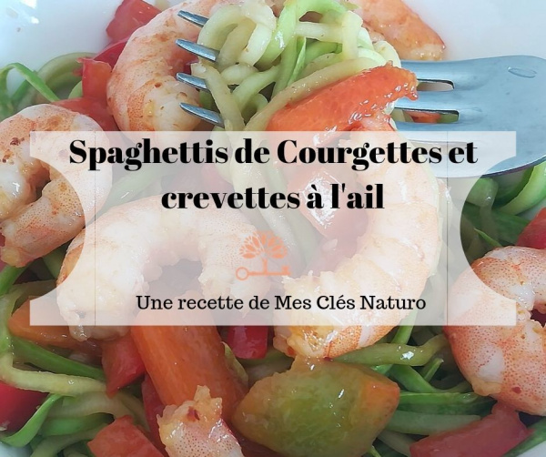 Spaghettis de Courgettes et Crevettes à l'ail